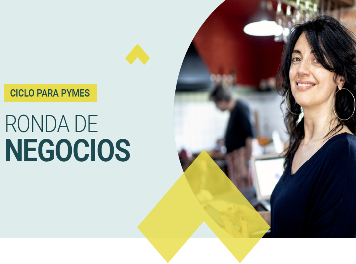 Ciclo Pyme de Ronda de negocios: 1era fecha Speed Networking